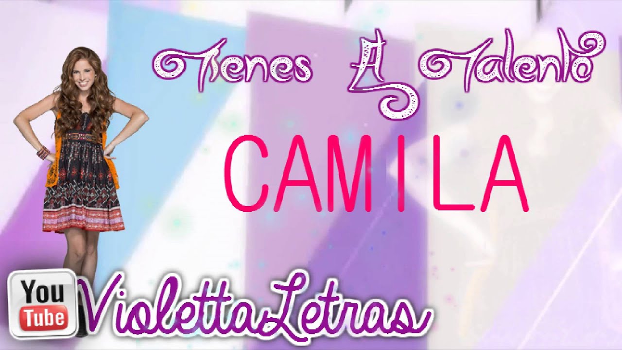 Violetta - Tienes El Talento CAMILA (Completa)