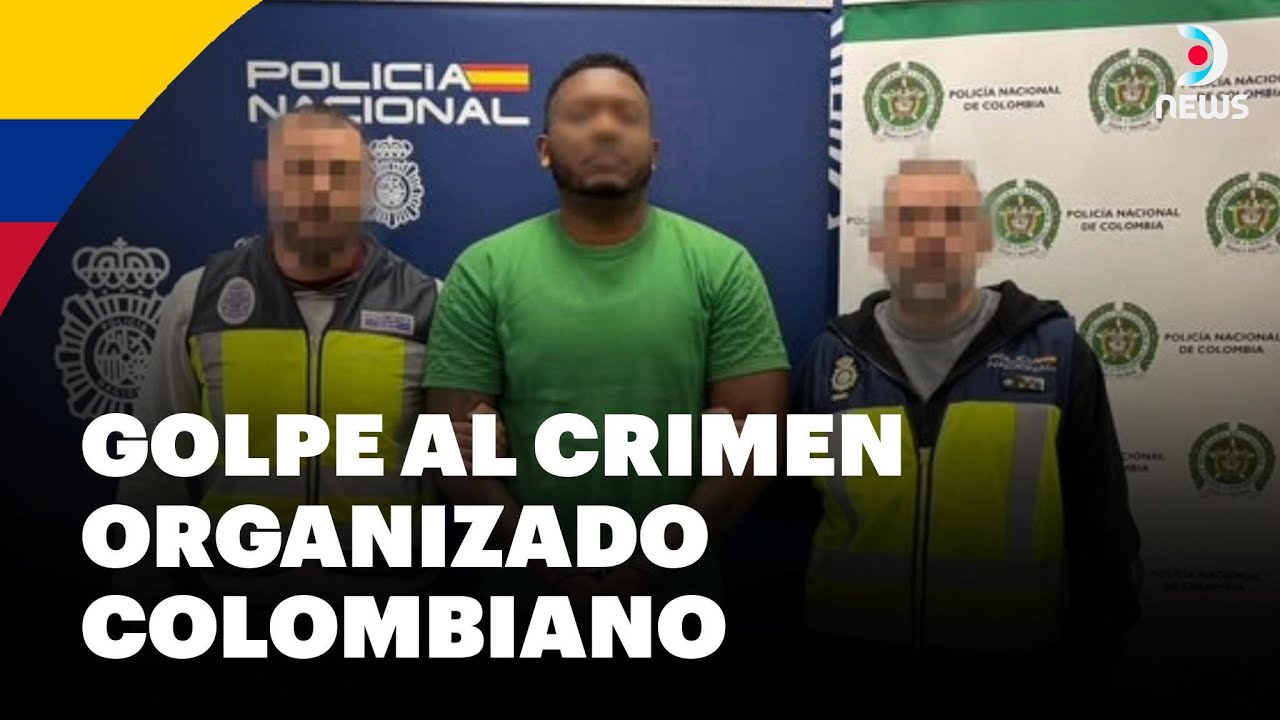 🇨🇴 Colombia: Capturaron en España a alias 