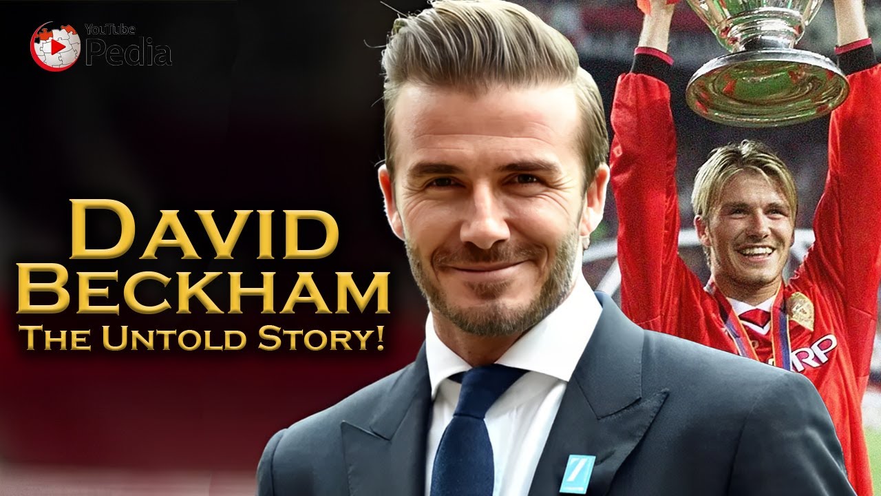 David Beckham: The Untold Story of a Football Icon!