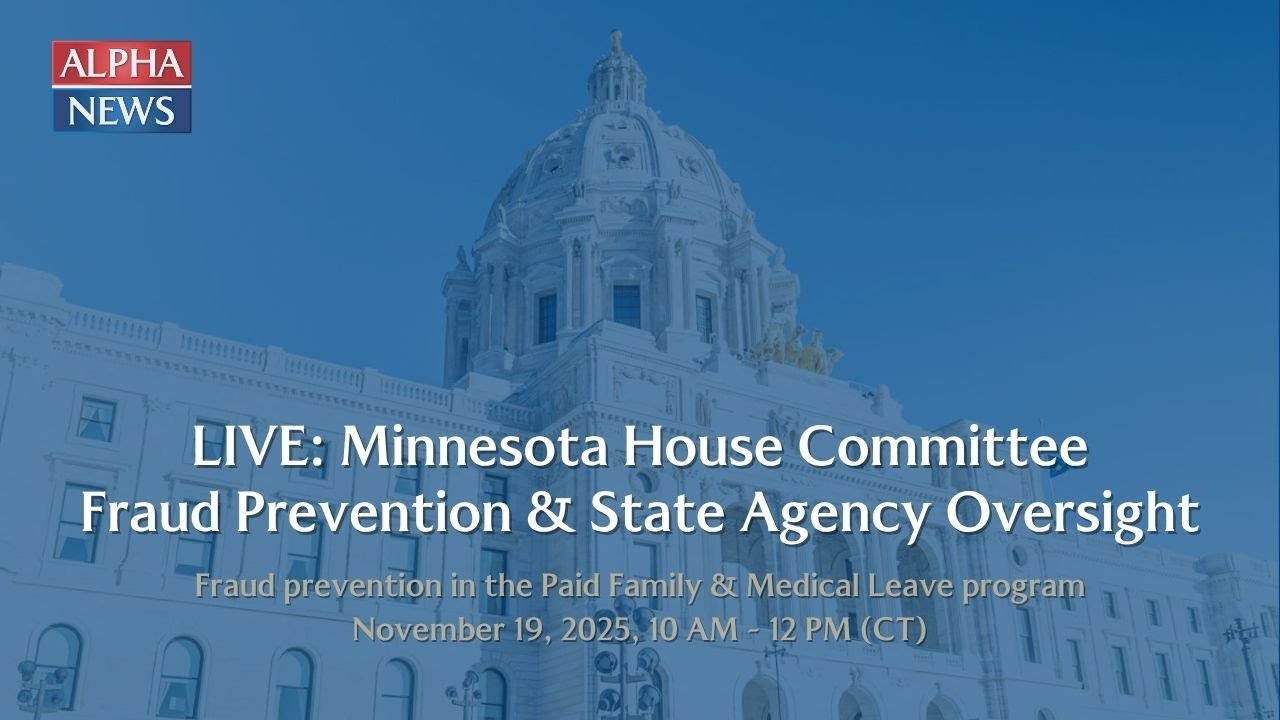 LIVE: Minnesota House hearing on fraud prevention in paid family & medical leave program