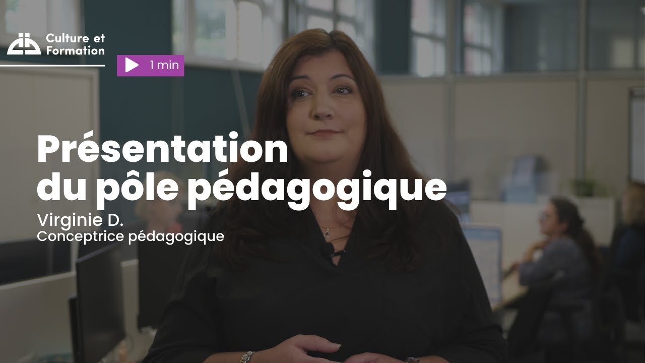 Pr&eacute;sentation du p&ocirc;le p&eacute;dagogique | L'interview de Virginie, conceptrice p&eacute;dagogique