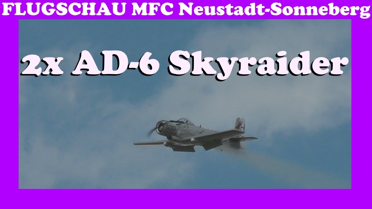 AD-6 Skyraider Staffel am Flugtag des |MFC Neustadt-Sonneberg|