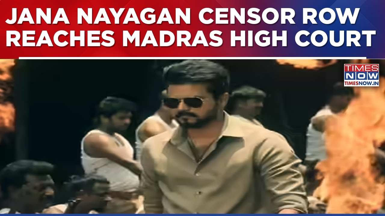 Jana Nayagan Censor Row Reaches Madras High Court As CBFC Delay Puts January 9 Release At Risk