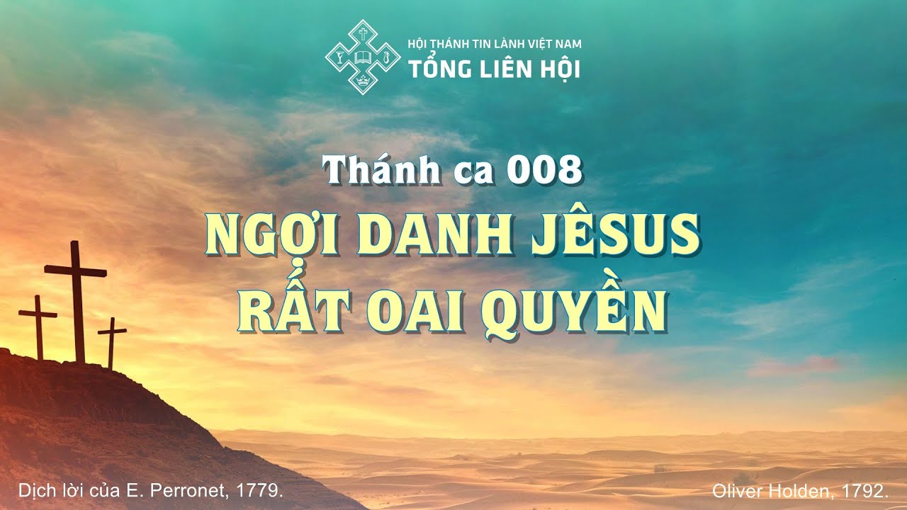 [Karaoke] Thánh ca 008: Ngợi Danh Jêsus Rất Oai Quyền