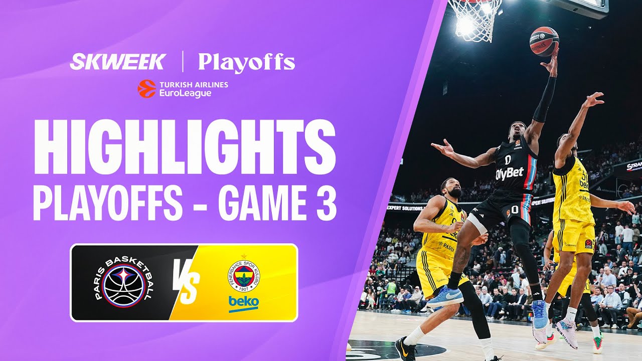 CAN PARIS FLIP THE SWITCH ? - Paris Basketball vs Fenerbahçe - Highlights EuroLeague Game 3
