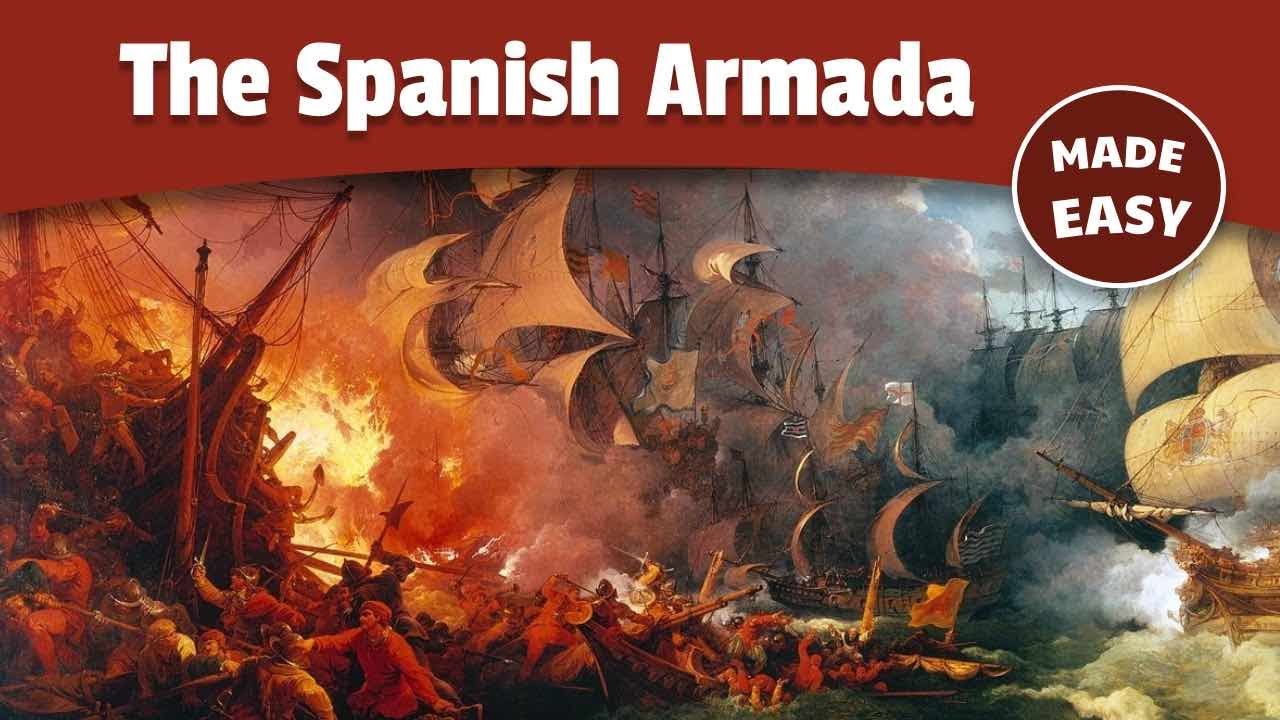 The Spanish Armada | Queen Elizabeth and Sir Francis Drake | History Made Easy