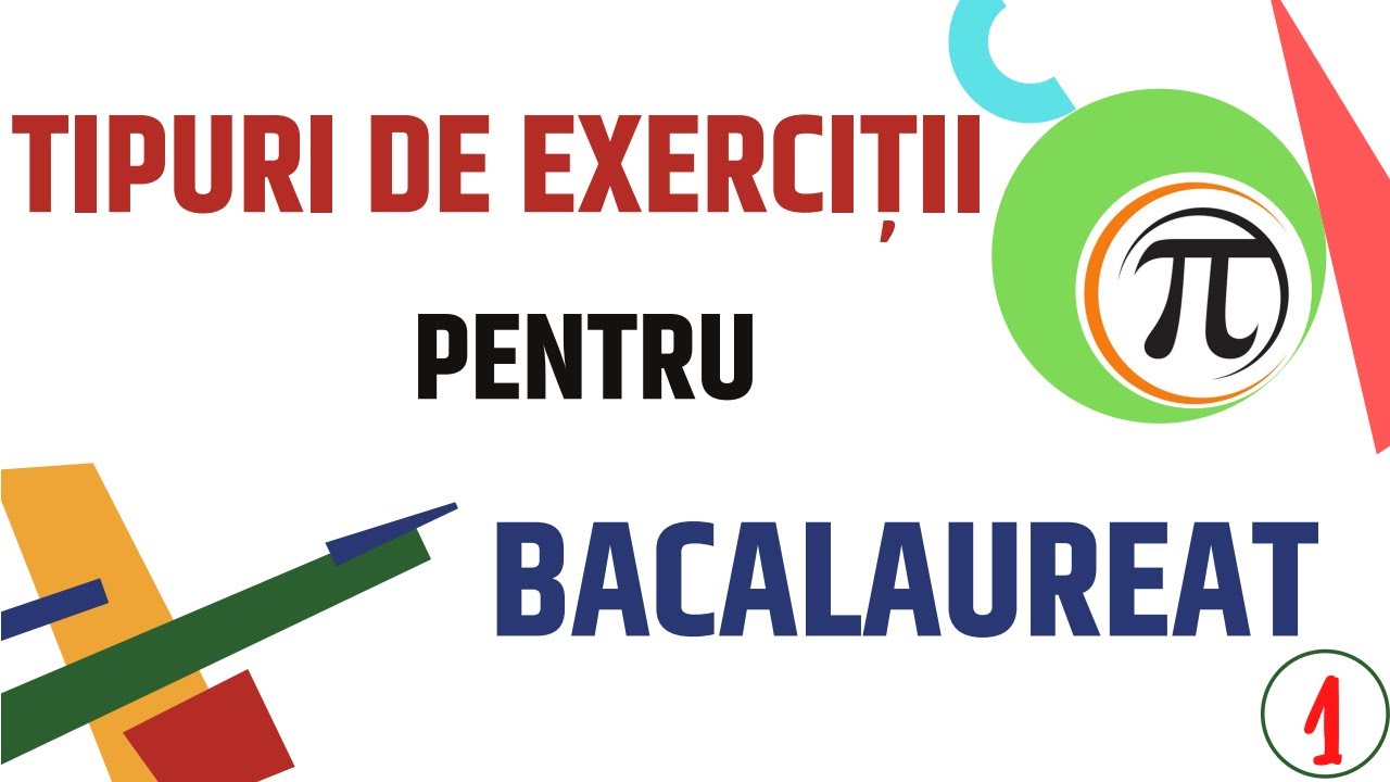 Recapitulare pentru BAC 2022 - Subiectul I.1-2 Tipuri de exercitii