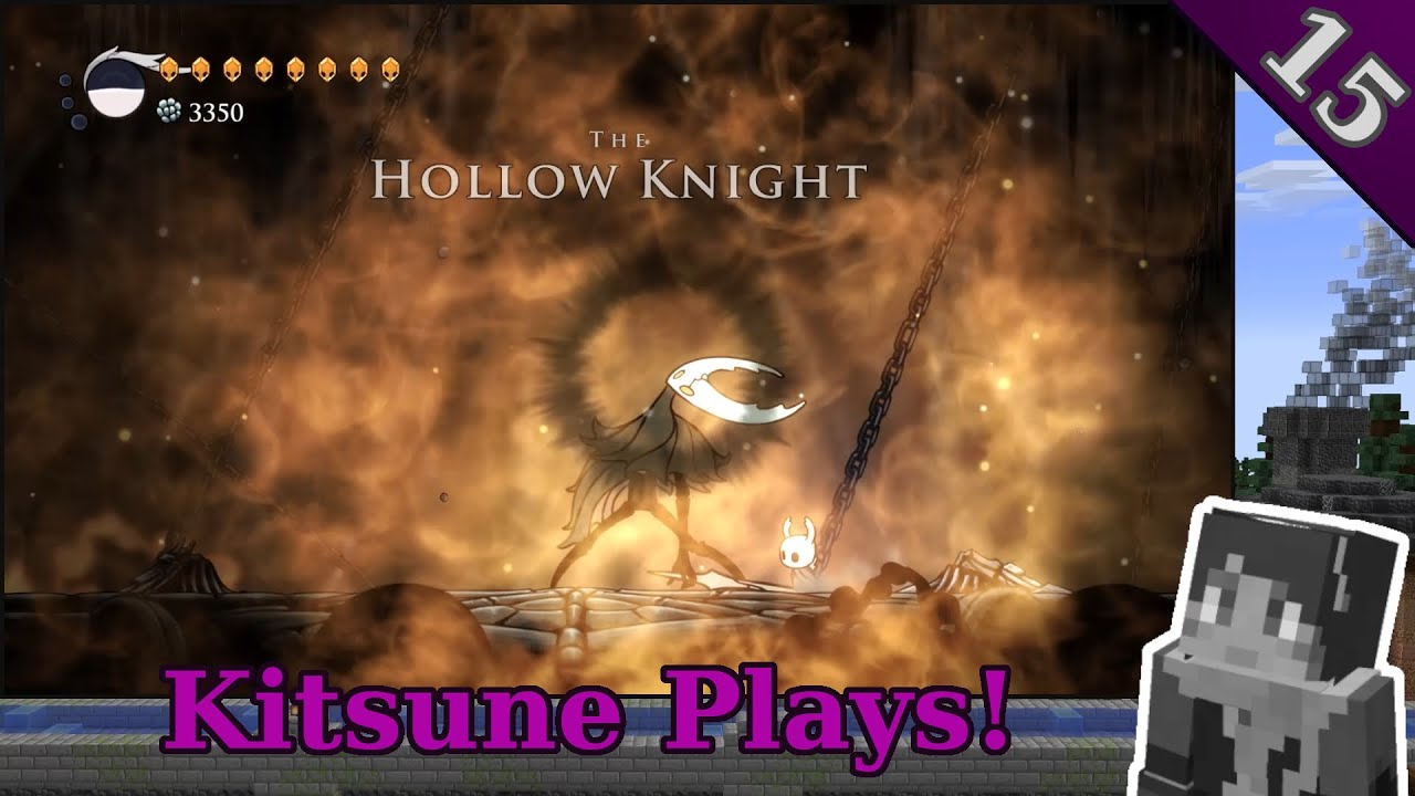 Hollow Knight - Stream 15 - The Hollow Knight