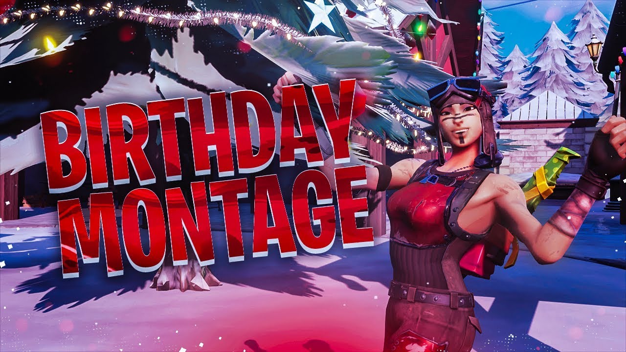 Fortnite Montage - Birthday