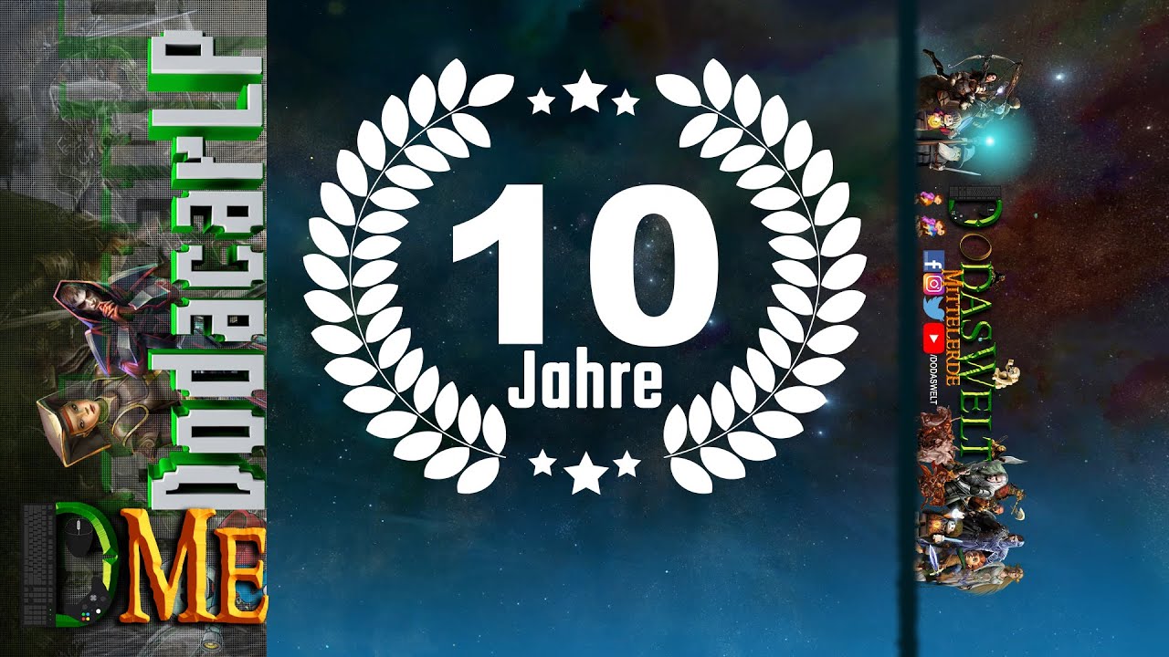 10 Jahre DodasWelt - Jubil&auml;umsstream