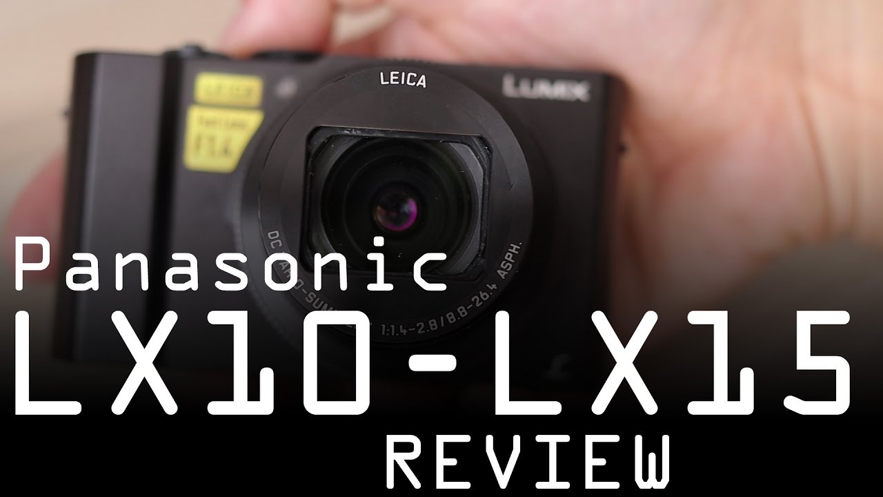 Обзор Panasonic Lumix DMC-LX15 (LX10)