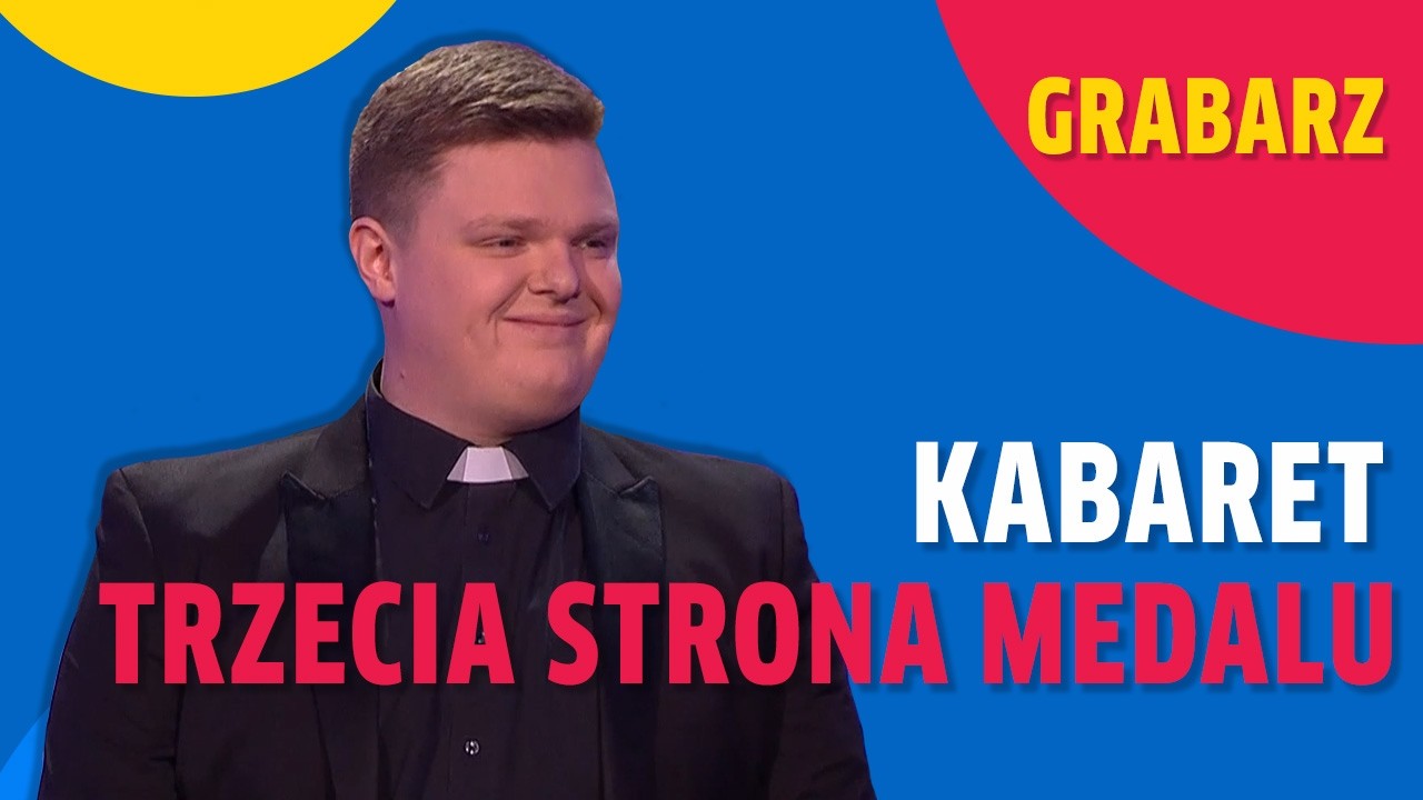 KABARET TRZECIA STRONA MEDALU &ldquo;Grabarz&rdquo;