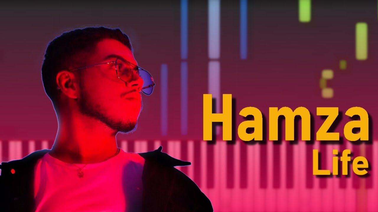 Hamza - Life  | TUTO PIANO + PARTITION