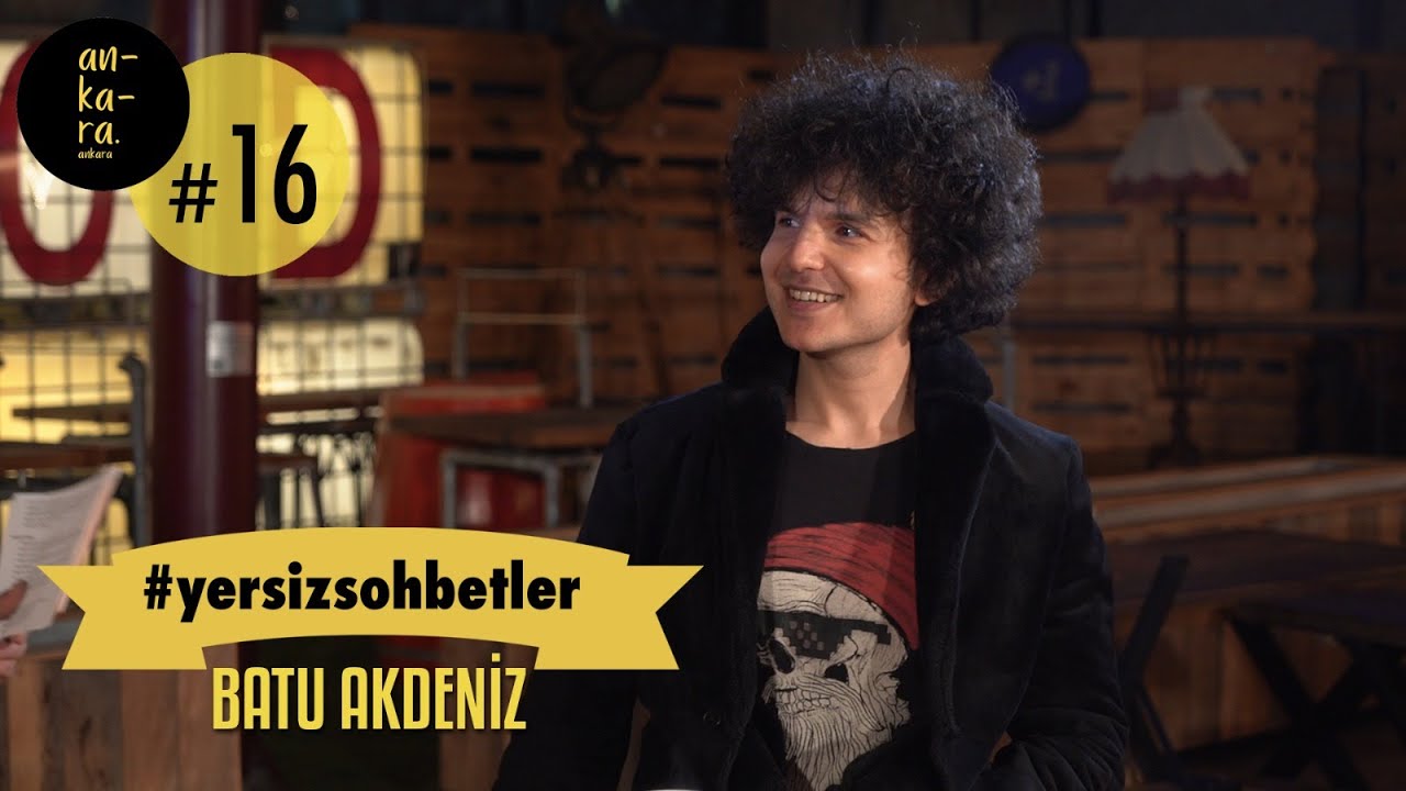 Yersiz Sohbetler |16.Bölüm| Batu Akdeniz | Bir Sebebi Var!
