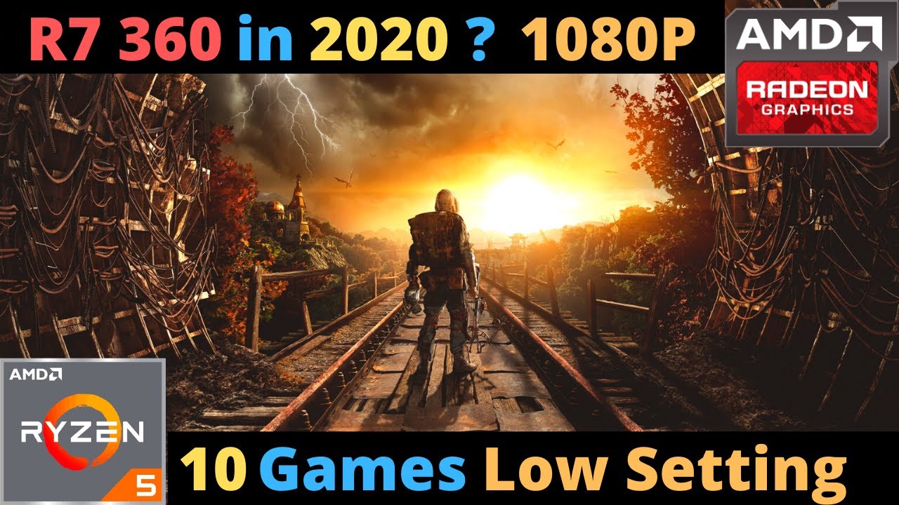 R7 360 in 2020? Ryzen 5 2600 R7 360 1080P Low Settings | FPS Benchmark | 10 Games tested