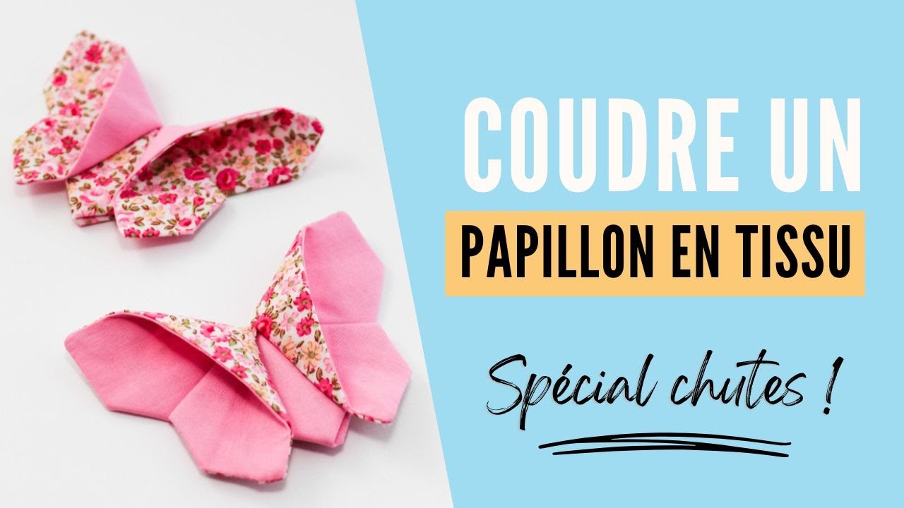 Que faire des chutes de tissus ? Mon idée : Un papillon ! 🦋