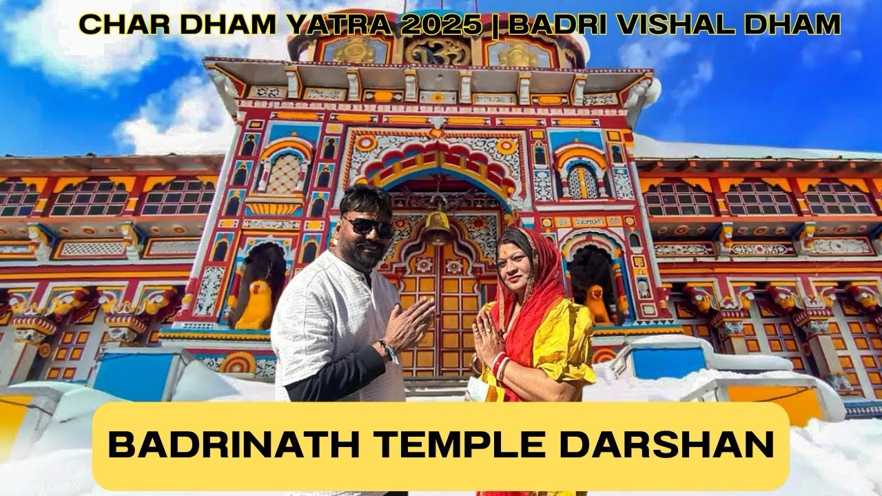 Badrinath Temple Darshan | Char Dham Yatra 2025 | Badri Vishal Dham 🇮🇳🙏@Journeywithbirla