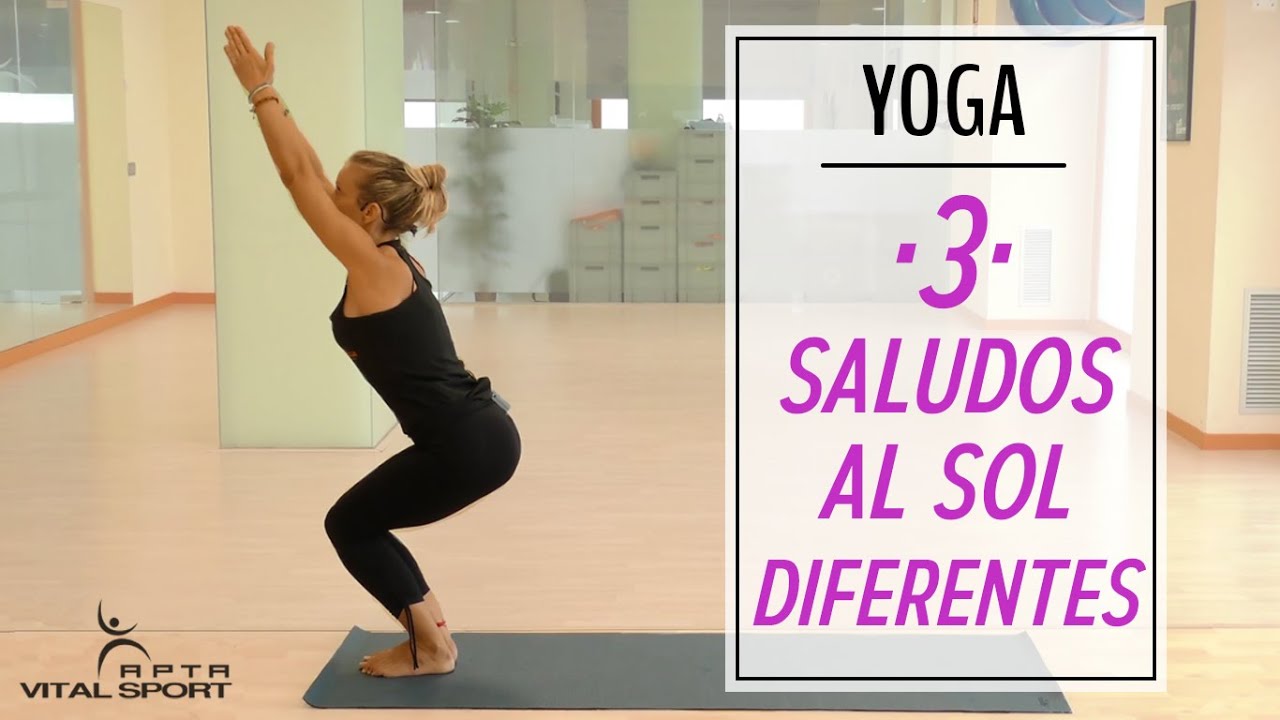 SALUDO al SOL A, B y C | Surya namaskara A, B y C | Cómo hacer SALUDO AL SOL