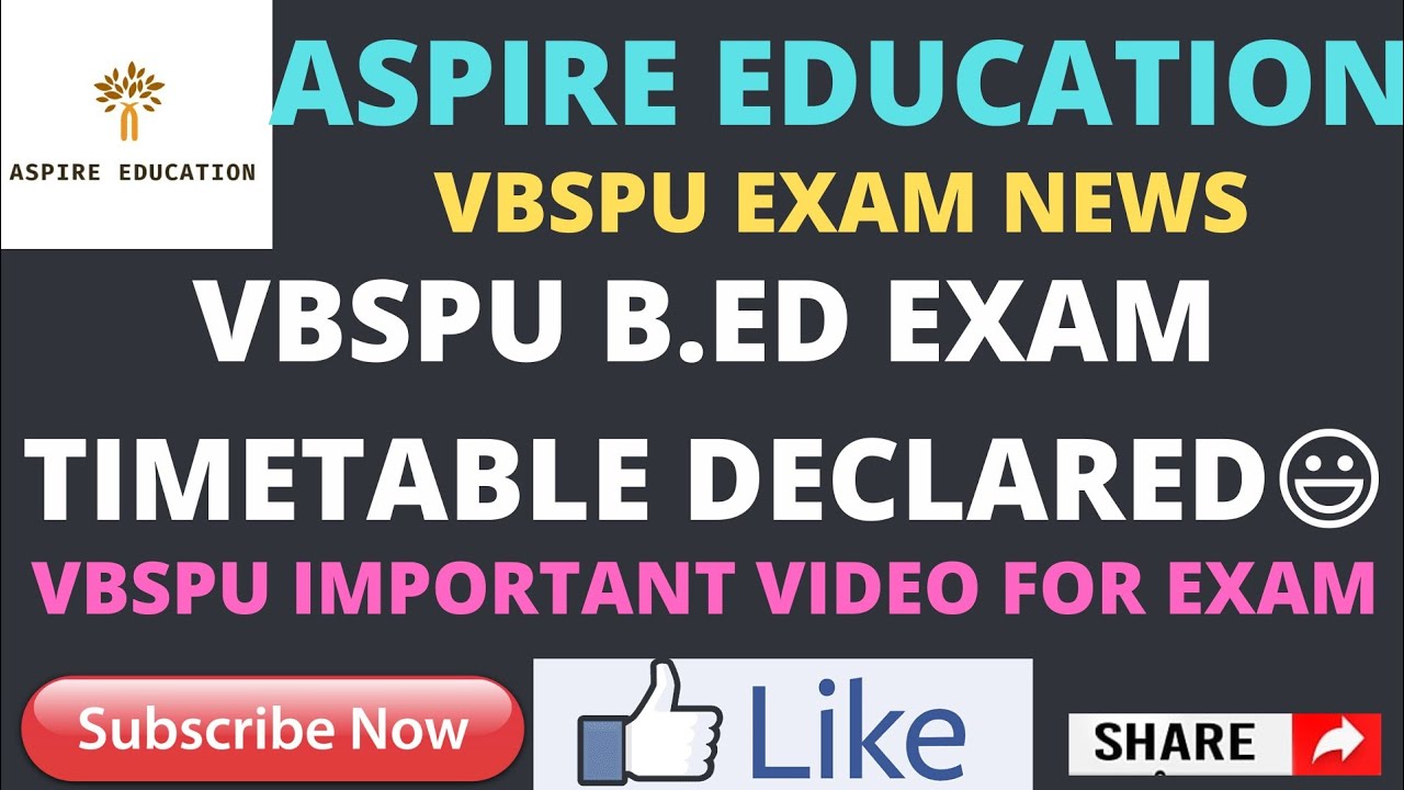 vbspu B.Ed exam timetable / B.ed exam timetable 2022