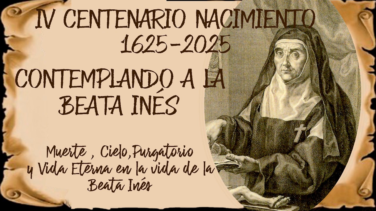 CONTEMPLANDO A LA BEATA INÉS