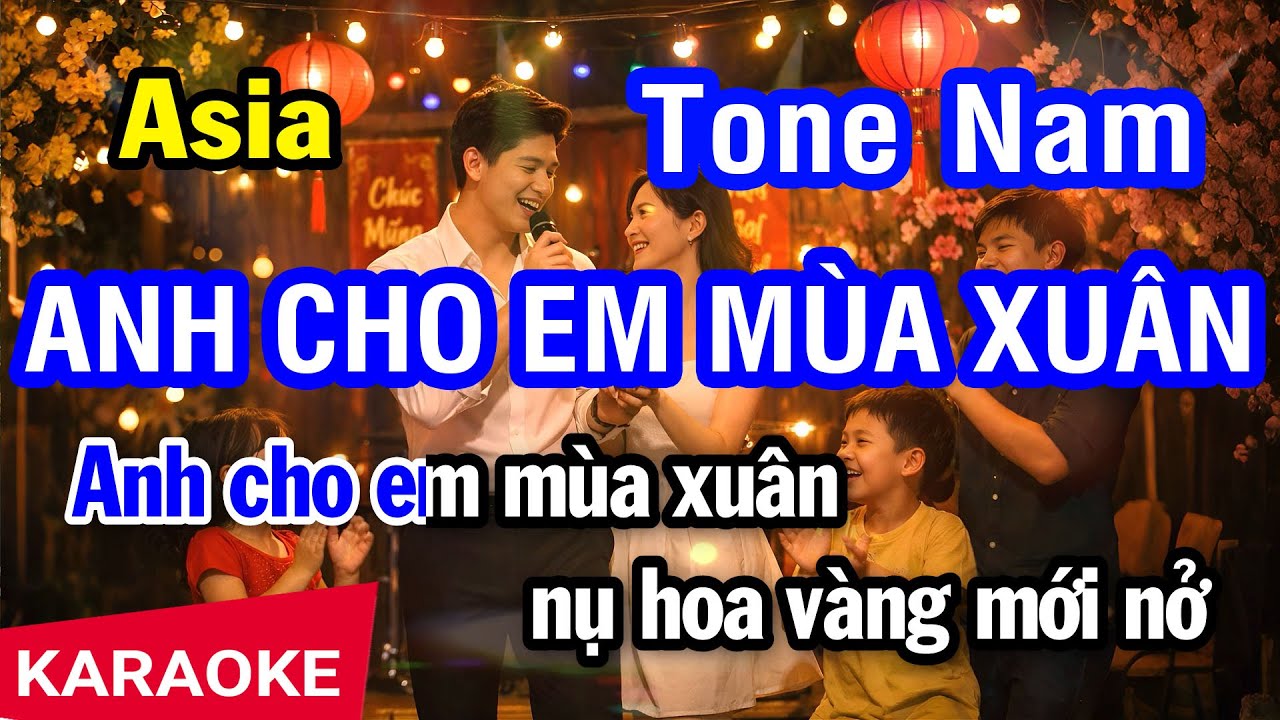 Karaoke Anh Cho Em Mùa Xuân Tone Nam Cha Cha Cha Asia | Nhan KTV