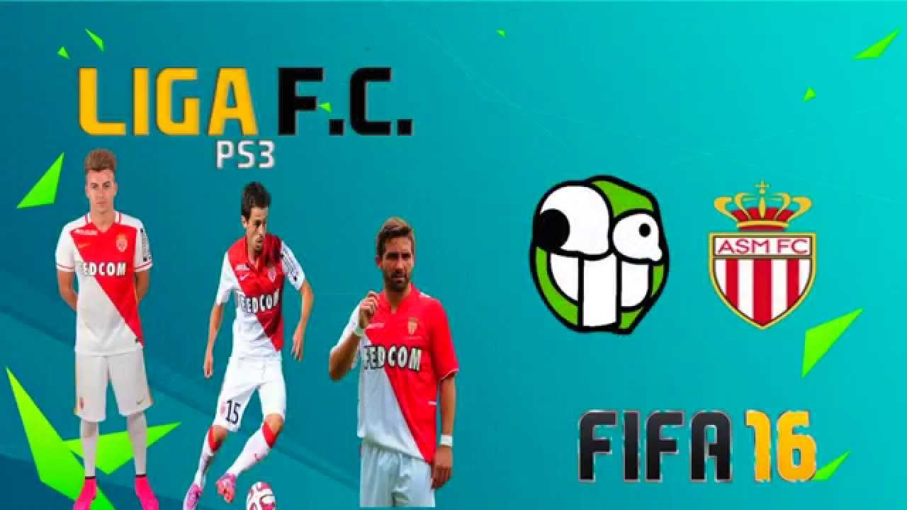 FIFA 16 | LIGA FC PS3 | AS MONACO - BESIKTAS