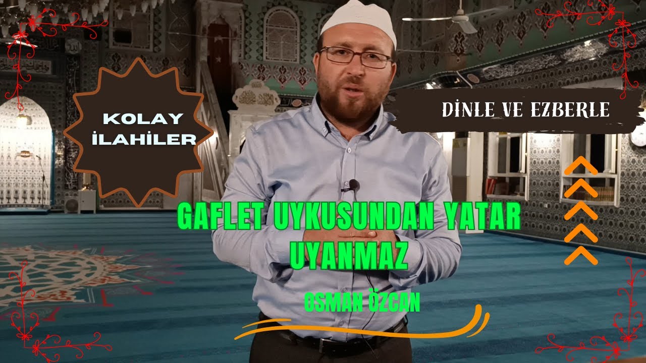 Rast Makamında İlahi Gaflet Uykusundan Yatar Uyanmaz