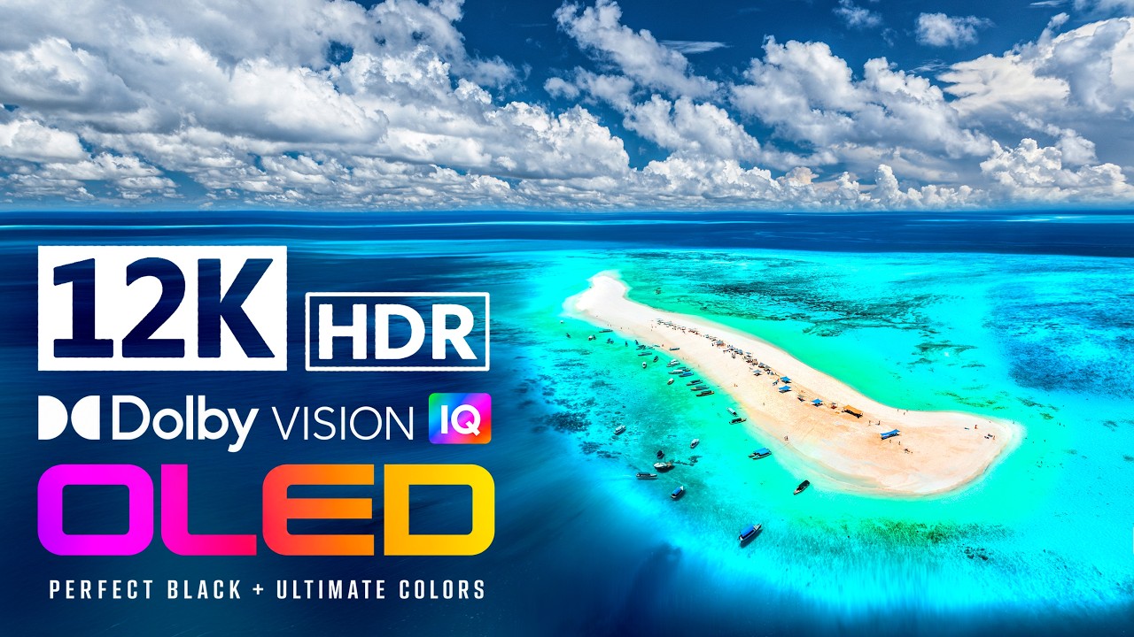 12K HDR 60FPS | World&rsquo;s Most Spectacular Scenery | QLED &bull; OLED TV | Dolby Atmos &bull; IMAX Enhanced