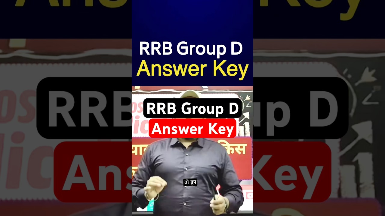 RRB Group D Answer Key !! RRB Group D 2024 Answer Key !! RRB Group D 2024 !!