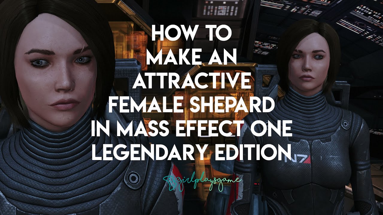 Как создать привлекательную Шепард-женщину в Mass Effect One Legendary Edition