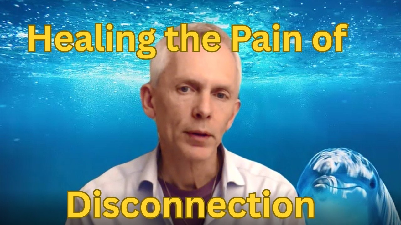 Healing the Pain of Disconnection