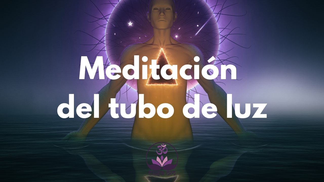 Meditación del tubo de luz