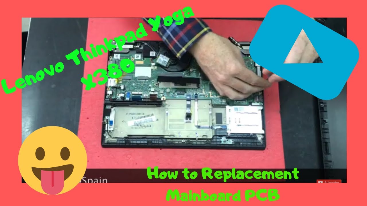 How to Mainboard PCB Motherboard Replacement Lenovo Thinkpad Yoga X380 Disassembly