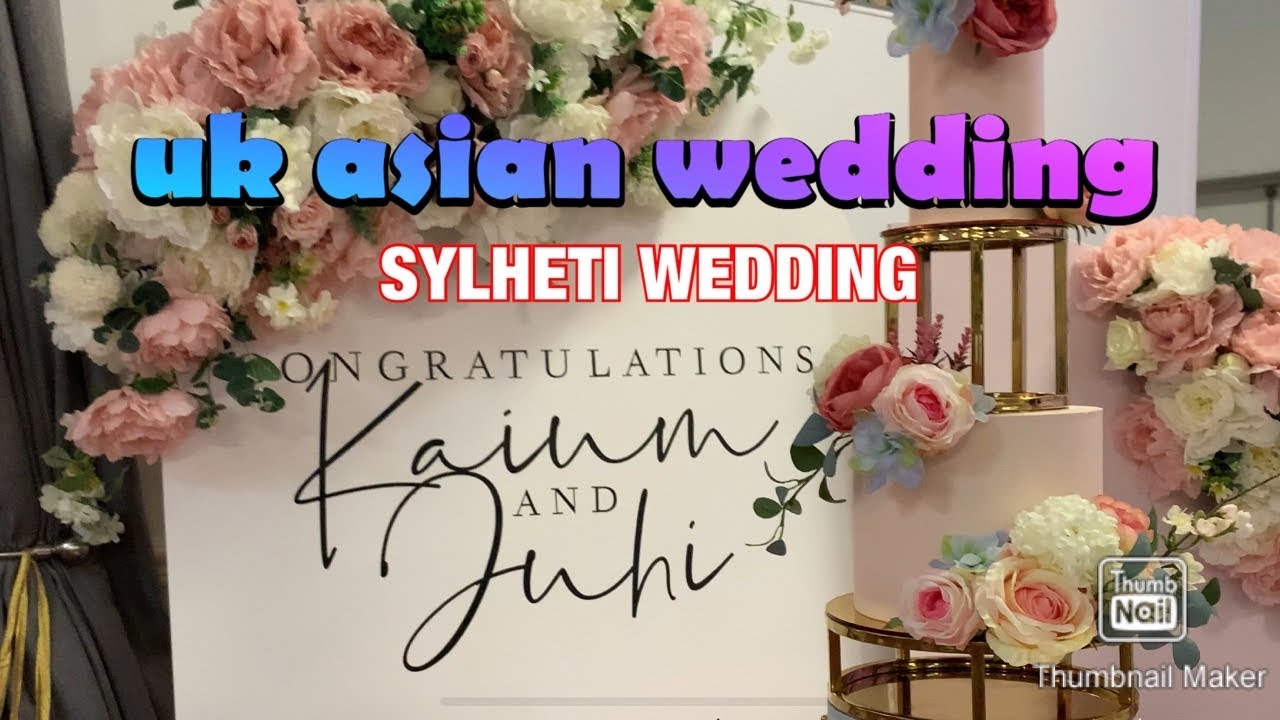 UK ASIAN WEDDING VLOG || the wedding of Juhi & Kaium ||