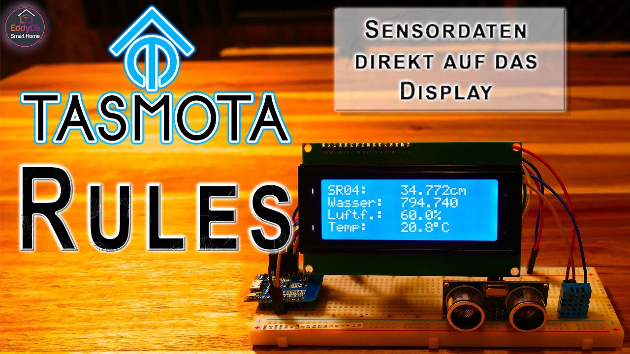 Tasmota Display Rules verwenden – Sensordaten direkt aufs LCD Display [Kein MQTT nötig]