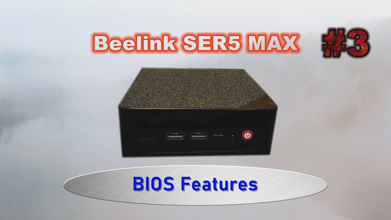 Beelink SER5 MAX, mini PC BIOS features | Beelink SER5 MAX、ミニPC
