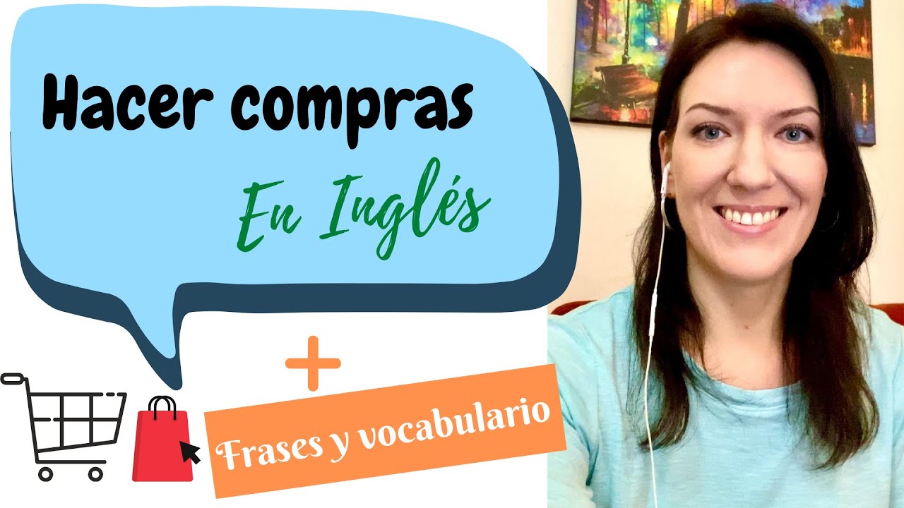 Inglés para hacer compras. Vocabulario, preguntas, frases y diálogos.