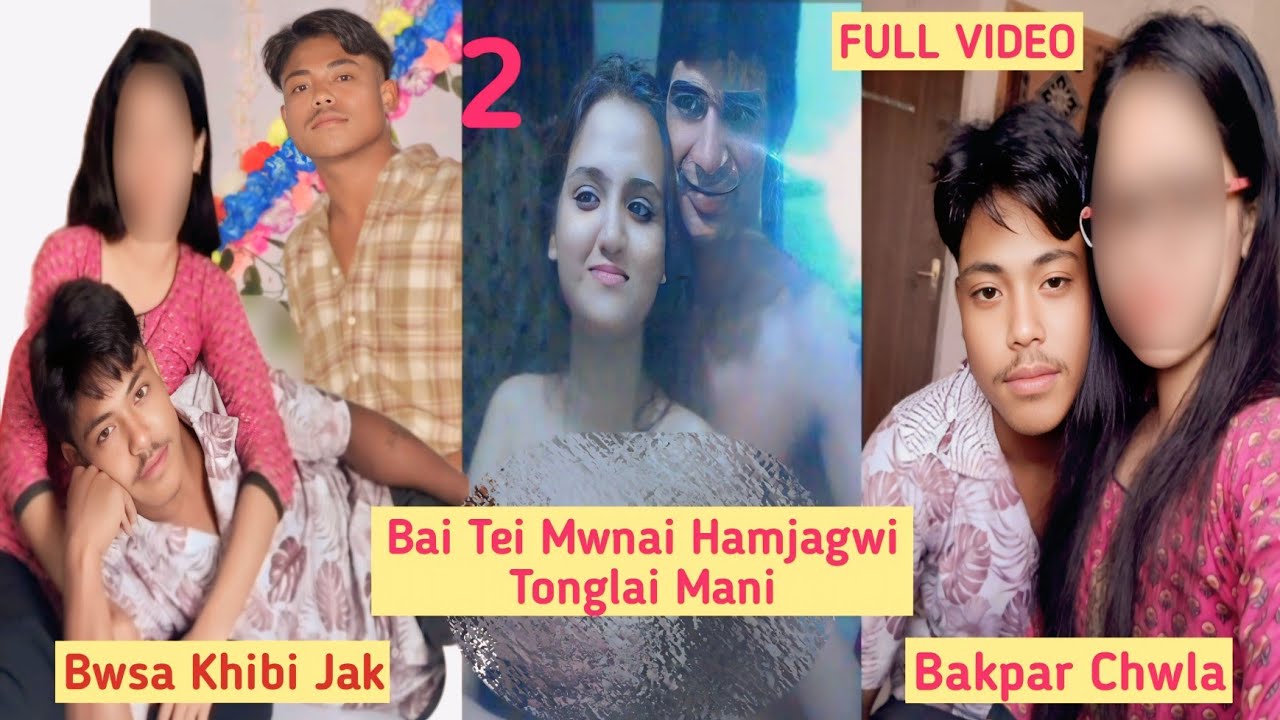 Bai Tei Mwnai Hamjagwi Bwsa Khibi Mani Part 2