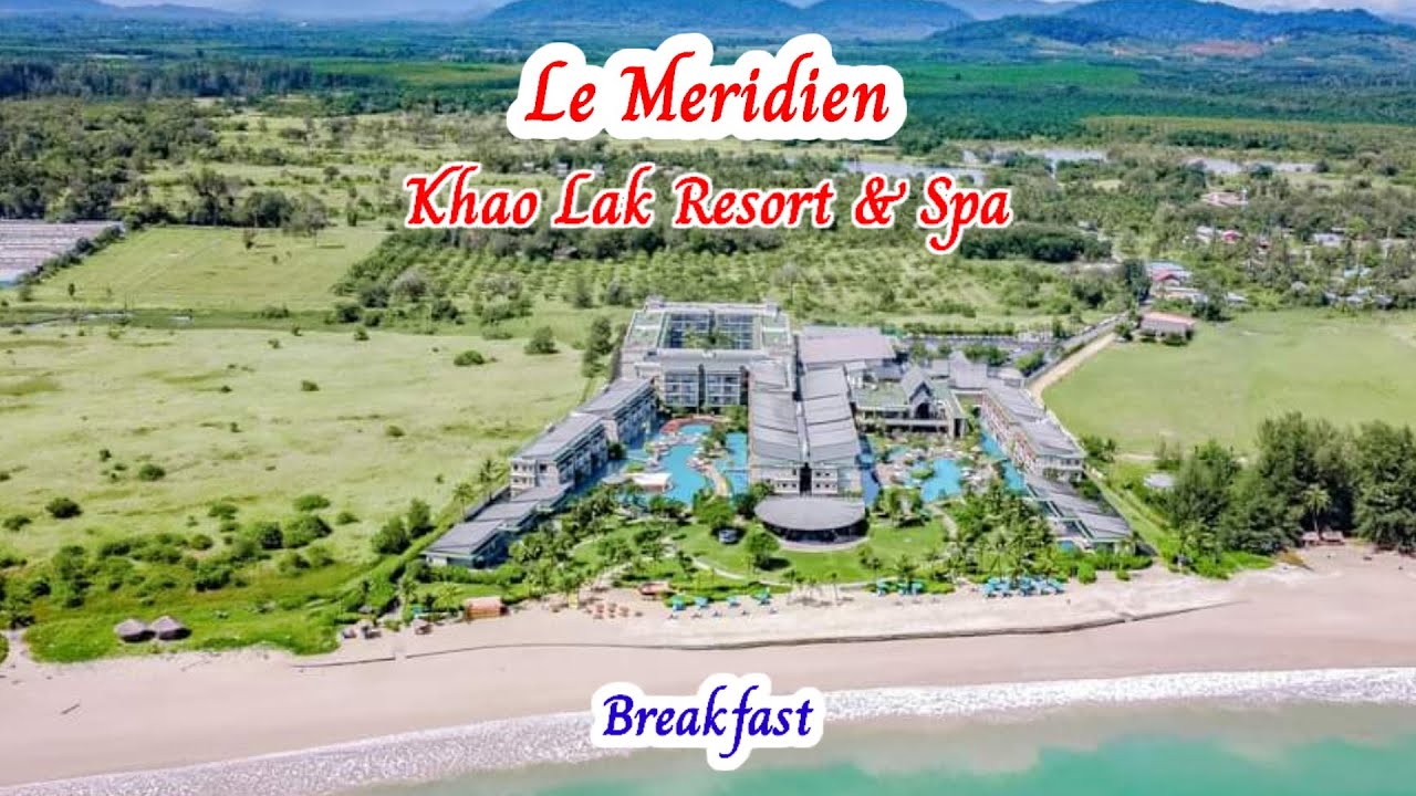 Le Méridien Khao Lak Resort & Spa : Breakfast[ 18 August 2023 ]#huaweiy7a #phangnga #lemeridienhotel