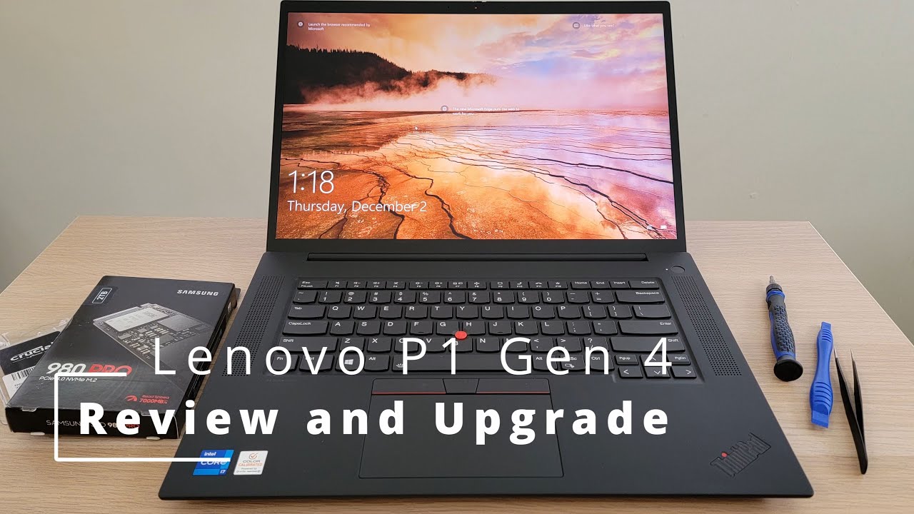 Lenovo P1 Gen4 (and X1 Extreme Gen4) Review and SSD, RAM Upgrade