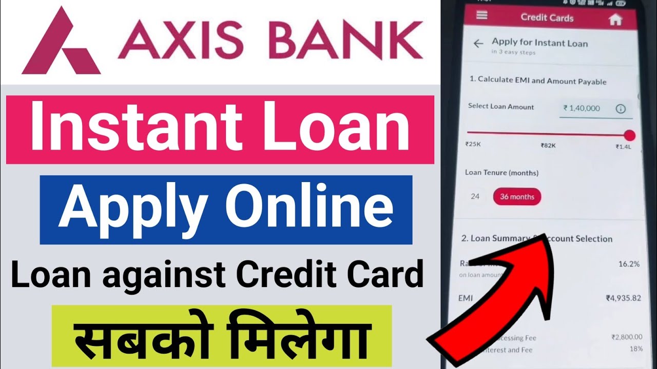 Axis Bank Instant Loan on Credit Card | Axis Bank Personal Loan Apply | Personal Loan Axis Bank