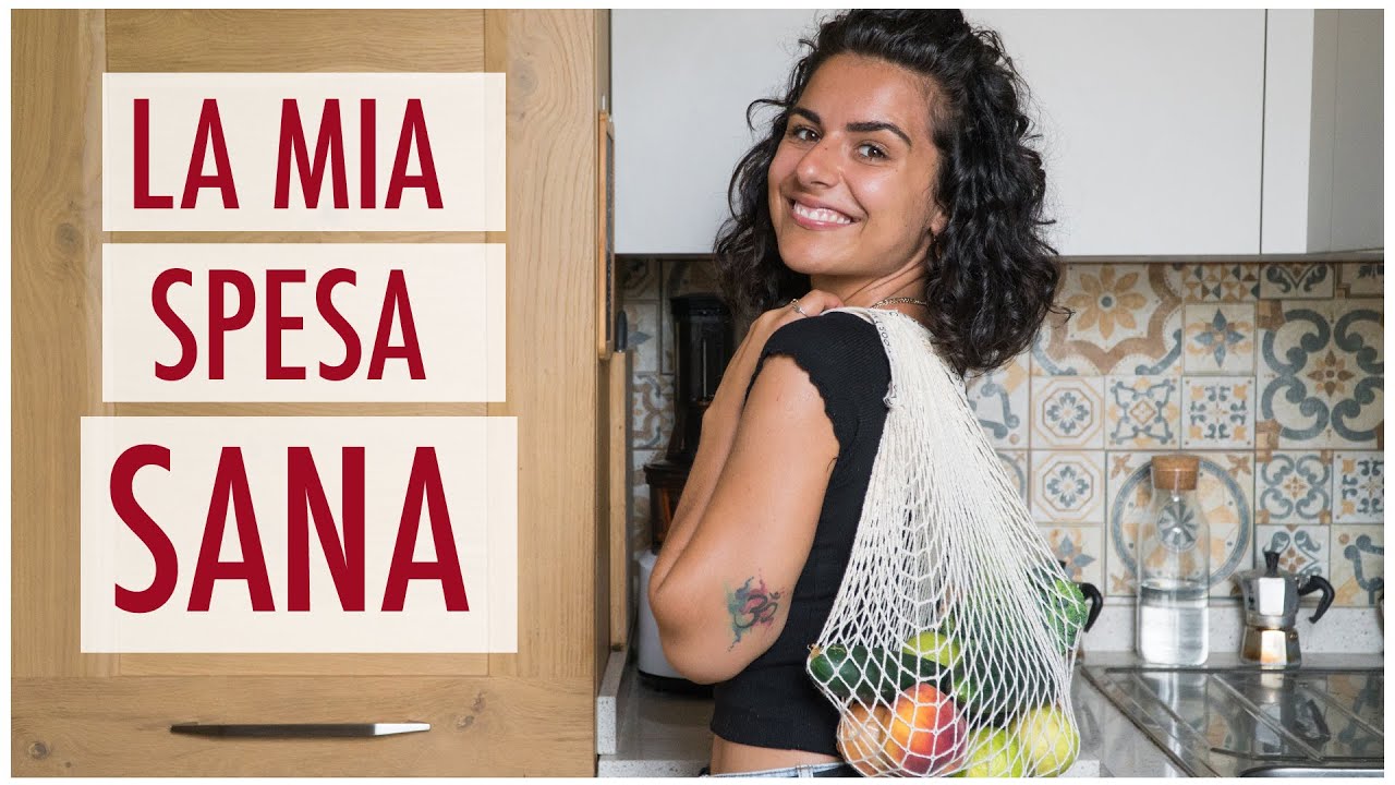 La mia SPESA SANA al SUPERMERCATO - Consigli + LISTA DELLA SPESA | Elefanteveg