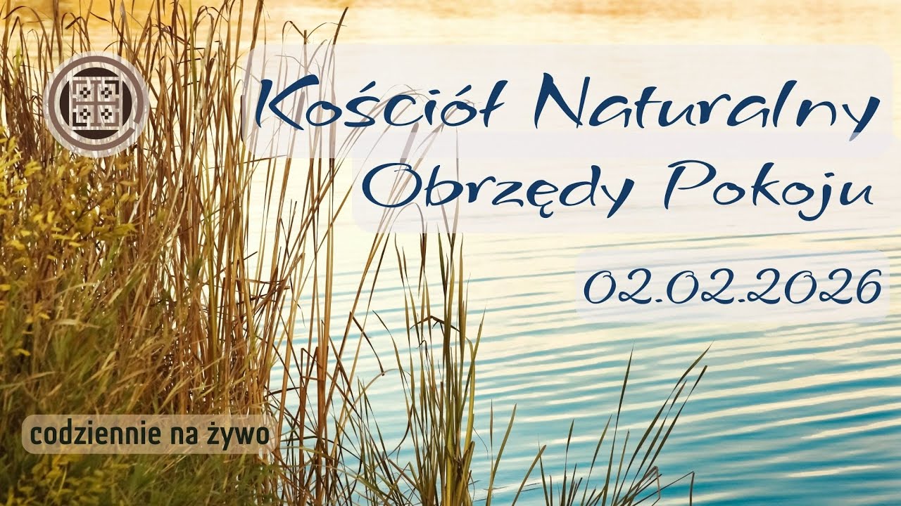 Obrzędy Pokoju 02.02.2026