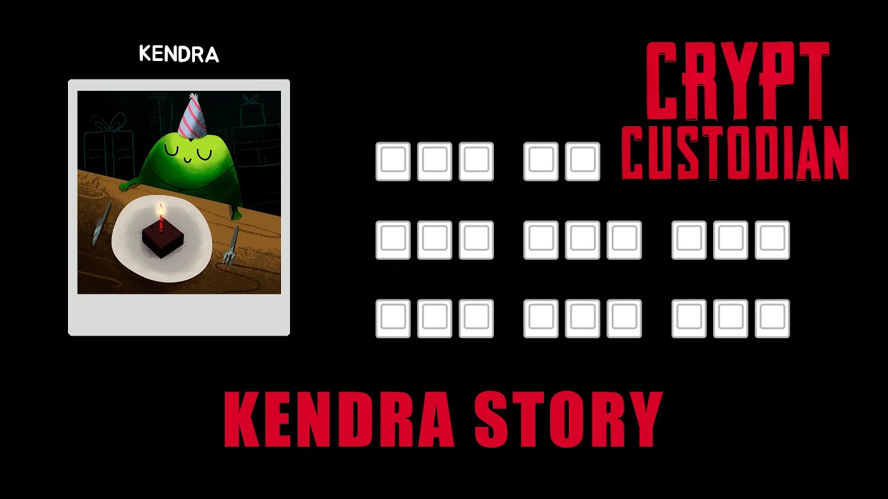 Crypt Custodian #23 | Kendra Story (Final)