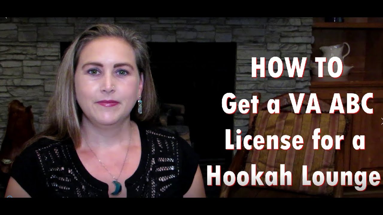 How to get a VA ABC license for a Hookah Lounge