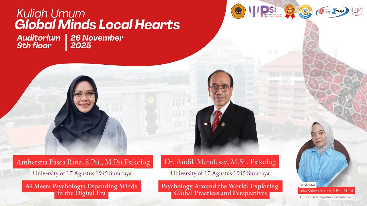 Kuliah Umum - Global Minds Local Hearts (Fakultas Psikolog Untag Surabaya)