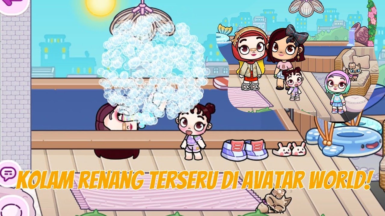 [AVATAR WORLD] RANI DAN NAURA MAIN DI KOLAM RENANG TERSERU!
