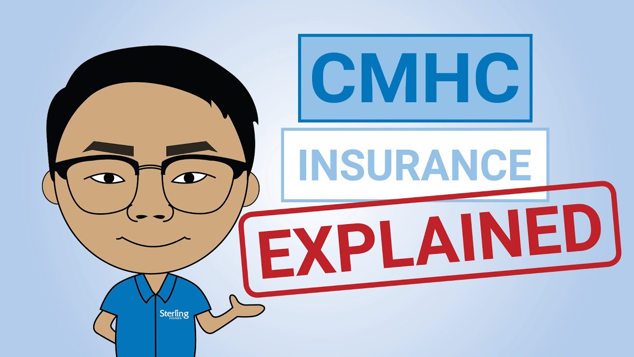 CMHC Insurance Explained!