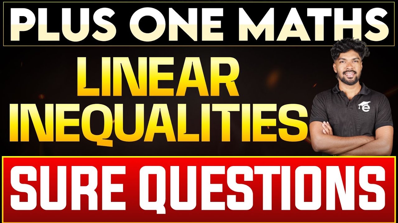 Plus One Maths | Sure Questions | Linear Inequalities | Public Exam 2025 | Eduport Plus One