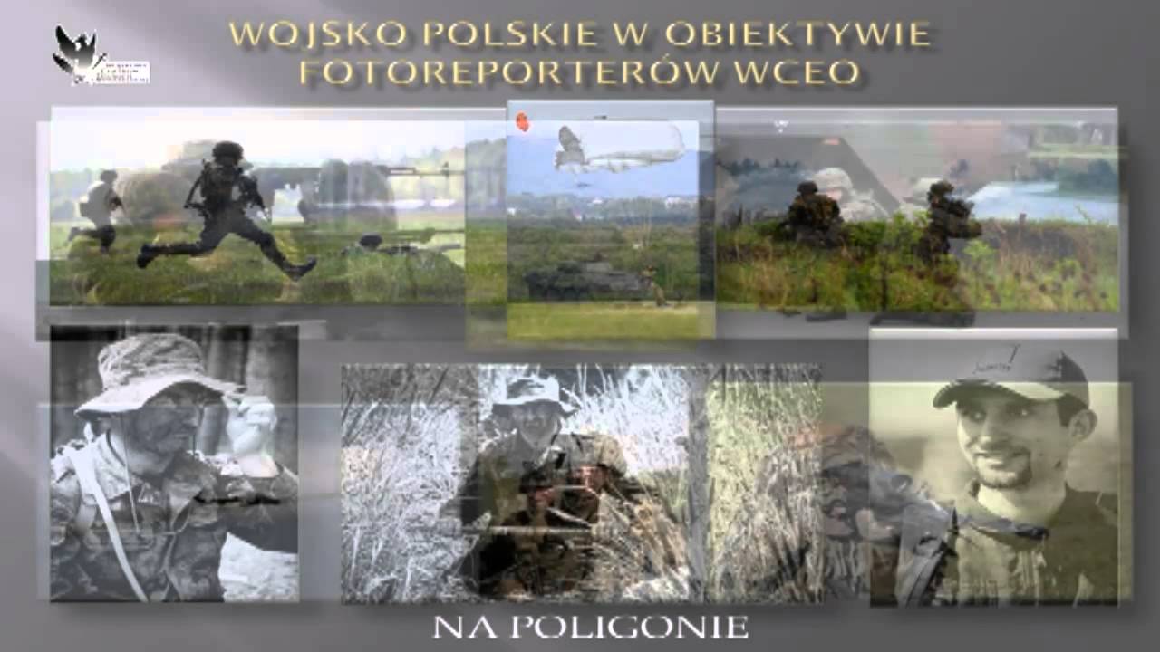 Wojsko Polskie w obiektywie fotoreporter&oacute;w WCEO
